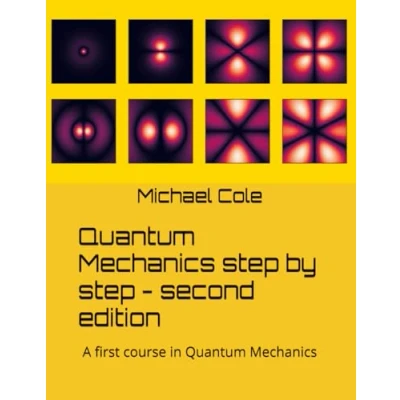 Abbildung von Quantum Mechanics step by second edition: A first course in