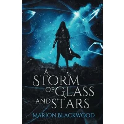 Abbildung von A Storm of Glass and Stars (The Oncoming Storm, Band 4)