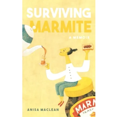 Abbildung von Surviving Marmite: A Memoir of Growing up Iranian in New Zealand