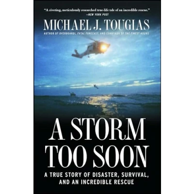 Abbildung von A Storm Too Soon: True Story of Disaster, Survival and an Incredible Rescue