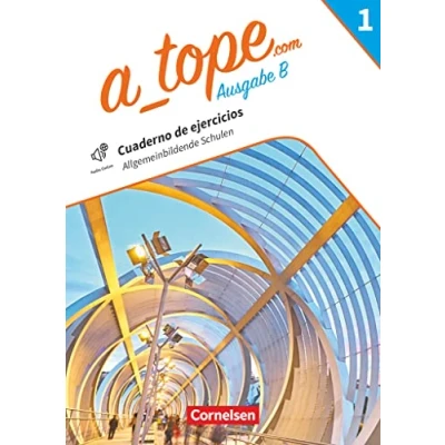 Abbildung von A_tope.com Spanisch Spätbeginner Bayern Ausgabe 2023 Band 1: Arbeitsheft zum Schulbuch Mit Audios und interaktiven Übungen