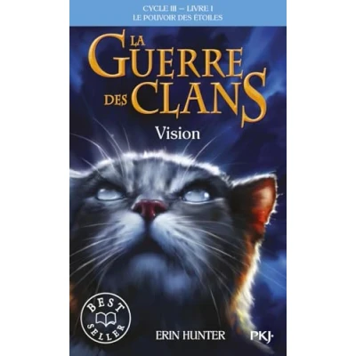 Abbildung von La guerre des Clans cycle III Le pouvoir étoiles tome 1 vision (1)