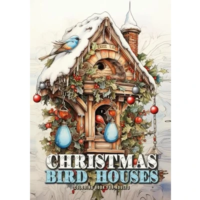 Abbildung von Winter Vogelhäuser Malbuch für Erwachsene: Weihnachtsmalbuch Erwachsene Weihnachten Vogelhaus ... Adults (Christmas Coloring Books, Band 13)