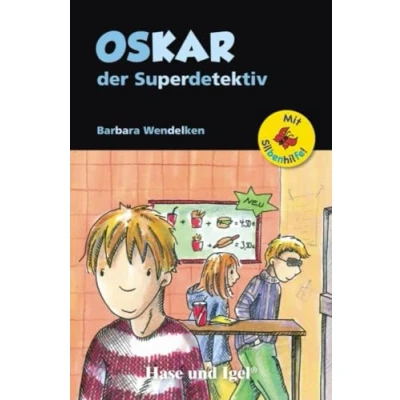Abbildung von Oskar, der Superdetektiv / Silbenhilfe: Schulausgabe (Lesen lernen mit Silbenhilfe)