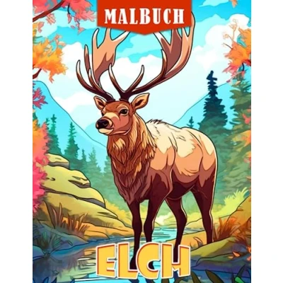 Abbildung von Elch Malbuch: Wildtier Malbuch mit 30 Illustrationen für Erwachsene, perfekt als Geschenk zum Geburtstag oder Stressabbau Werkzeug.