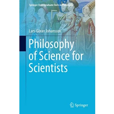 Abbildung von Philosophy of Science for Scientists (Springer Undergraduate Texts in Philosophy)