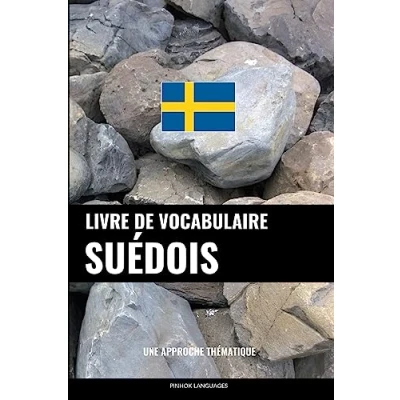 Abbildung von Livre de vocabulaire suédois: Une approche thématique