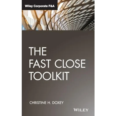Abbildung von The Fast Close Toolkit (Wiley Corporate F&amp;A)