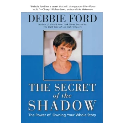 Abbildung von The Secret of Shadow: Power Owning Your Story