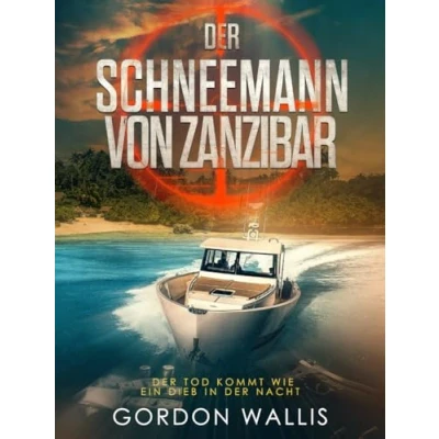 Abbildung von Der Schneemann Von Zanzibar (Die Jason Green Reihe.)