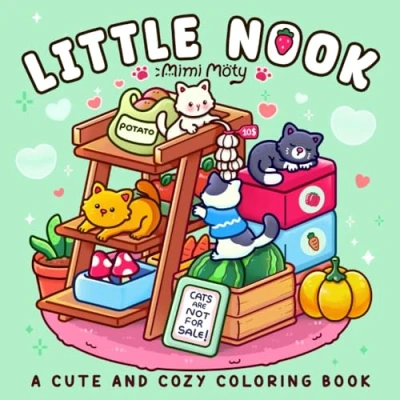 Abbildung von Little Nook: Coloring Book for Adults and Teens Featuring Cute Designs of Hygge Corners, Comfy Spaces, Relaxing Moments with Animals Stress Relief