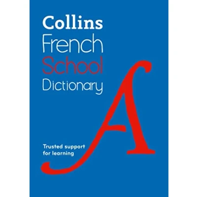 Abbildung von French School Dictionary: Trusted support for learning (Collins Dictionaries)