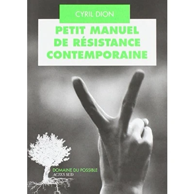 Abbildung von Petit manuel de resistance contemporaine: Récits et stratégies pour transformer le monde
