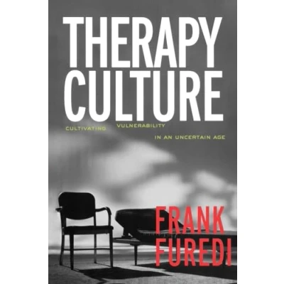 Abbildung von Therapy Culture: Cultivating Vulnerability in an Uncertain Age