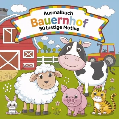 Abbildung von Ausmalbuch Bauernhof Kinderbuch zum Ausmalen: Malbuch mit 50 lustigen Motiven