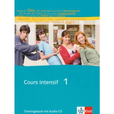 Abbildung von Cours intensif 1: Trainingsbuch mit Audios 1. Lernjahr (Cours intensif. Französisch als 3. Fremdsprache)