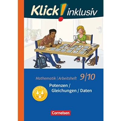 Abbildung von Klick! inklusiv Mathematik 9./10. Schuljahr: Potenzen / Gleichungen Daten Arbeitsheft 2
