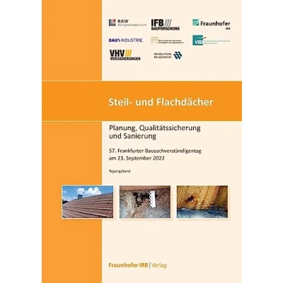 Abbildung von Steil und Flachdächer: Planung, Qualitätssicherung Sanierung. 57. Frankfurter Bausachverständigentag am 23. September 2022.