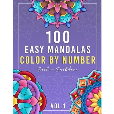 Abbildung von 100 Easy Mandalas: Color by Number large print mandala coloring pages for kids, teens and adults stress relief relaxation (Mandalas book Adults, Band 7)