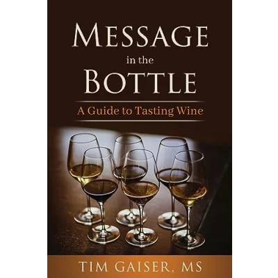 Abbildung von Message in the Bottle: A Guide for Tasting Wine: to Wine