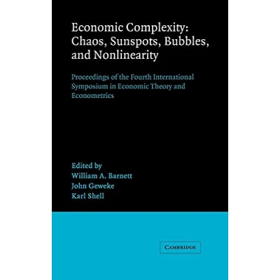 Abbildung von Economic Complexity: Chaos, Sunspots, Bubbles, and Nonlinearity: Proceedings of the Fourth International Symposium in Theory Econometrics ... Symposia Econometrics)