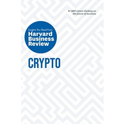 Abbildung von Crypto: The Insights You Need from Harvard Business Review (HBR Series)