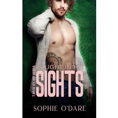 Abbildung von Caught in His Sights: M/M Omegaverse Mpreg Billionaire Romance (Taken by Alpha, Band 2)