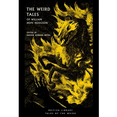 Abbildung von the Weird Tales of William Hope Hodgson (British Library Weird): 8