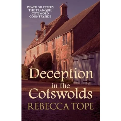 Abbildung von Deception in The Cotswolds: gripping cosy crime series (The Cotswold Mysteries, 9, Band 9)