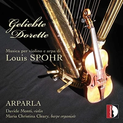 Abbildung von Spohr: Geliebte Dorette Werke für Violine und Harfe