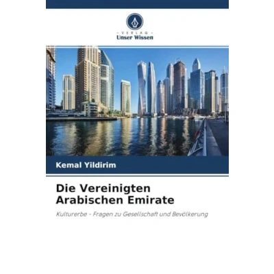 Abbildung von Die Vereinigten Arabischen Emirate: Kulturerbe Fragen zu Gesellschaft und Bevölkerung