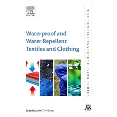 Abbildung von Waterproof and Water Repellent Textiles Clothing (The Textile Institute Book Series)