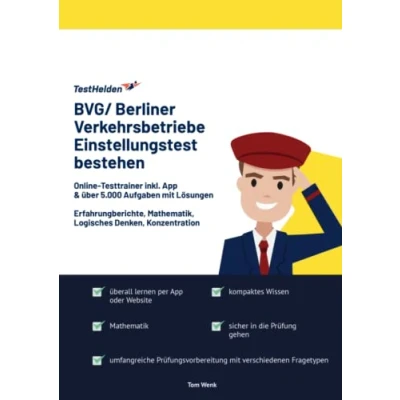 Abbildung von BVG/ Berliner Verkehrsbetriebe Einstellungstest bestehen: Online Testtrainer inkl. App &amp; über 5.000 Aufgaben mit Lösungen I Erfahrungberichte, Mathematik, Logisches Denken, Konzentration