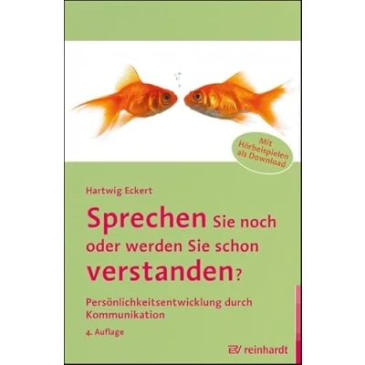 Abbildung von Sprechen Sie noch oder werden schon verstanden?: Persönlichkeitsentwicklung durch Kommunikation