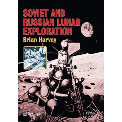 Abbildung von Soviet and Russian Lunar Exploration (Springer Praxis Books)