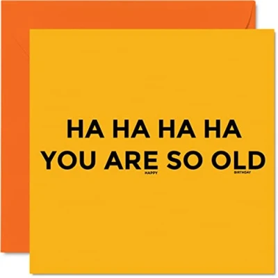Abbildung von Lustige Geburtstagskarten für Männer und Frauen You Are So Old unhöfliche Geburtstagskarte Mutter, Vater, Bruder, Schwester, Sohn, Tochter, Freund, Onkel, Tante, 145 mm x mm, Witz, Humor zum 30., 40., 50. Geburtstag