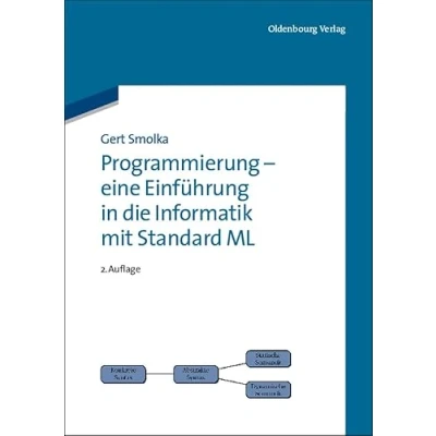 Abbildung von Programmierung Eine Einführung in Die Informatik Mit Standard Ml: Ml
