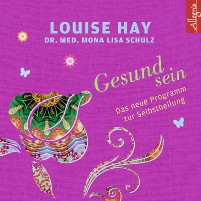 Abbildung von Gesund sein: Das neue Programm zur Selbstheilung: 2 CDs