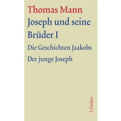 Abbildung von Joseph und seine Brüder I: Text