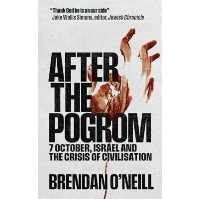 Abbildung von After the Pogrom: 7 October, Israel and Crisis of Civilisation
