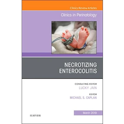 Abbildung von Necrotizing Enterocolitis, An Issue of Clinics in Perinatology (Volume 46 1) (The Clinics: Orthopedics, Volume 1, Band