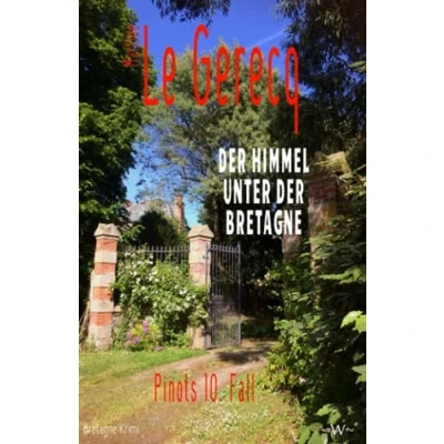 Abbildung von der Himmel unter Bretagne: Pinots 10. Fall Bretagne Krimi