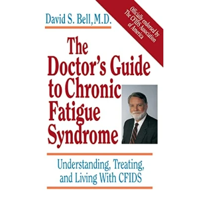 Abbildung von The Doctor&#039;s Guide To Chronic Fatigue Syndrome: Understanding, Treating, And Living With Cfids