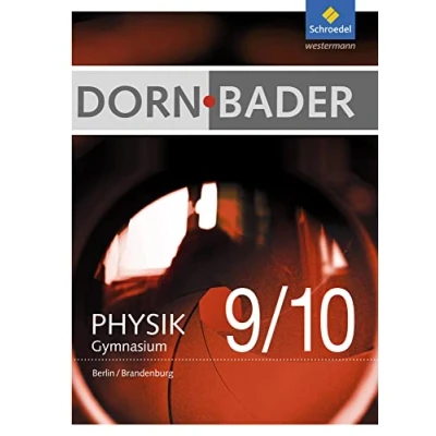 Abbildung von Dorn / Bader Physik SI Ausgabe 2016 für Berlin und Brandenburg: Schulbuch 9 10