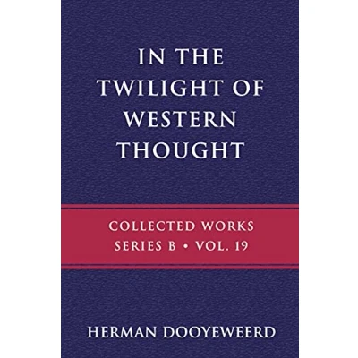 Abbildung von in the Twilight of Western Thought: Studies Pretended Autonomy Philosophical Thought (B, Band 19)