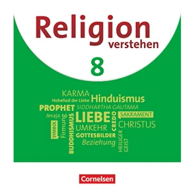 Abbildung von Religion verstehen Unterrichtswerk für die katholische Religionslehre an Realschulen in Bayern 8. Jahrgangsstufe: Schulbuch