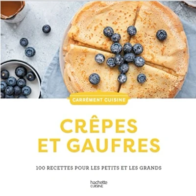 Abbildung von Crêpes et gaufres: 100 recettes pour les petits grands