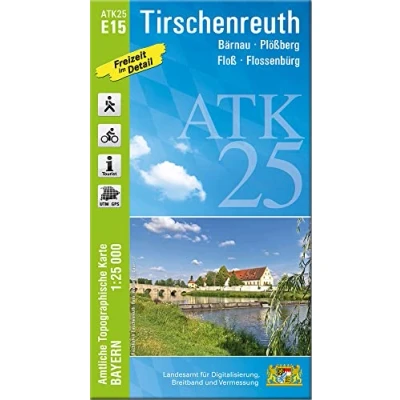 Abbildung von ATK25 E15 Tirschenreuth (Amtliche Topographische Karte 1:25000): Bärnau, Plößberg, Floß, Flossenbürg (ATK25 Amtliche 1:25000 Bayern)