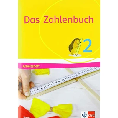 Abbildung von Das Zahlenbuch 2. Ausgabe Bayern: Arbeitsheft Klasse 2 (Das Zahlenbuch. für Bayern ab 2021)