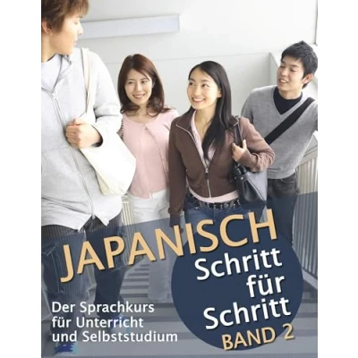 Abbildung von Japanisch Schritt für Band 2: Der Sprachkurs Unterricht und Selbststudium